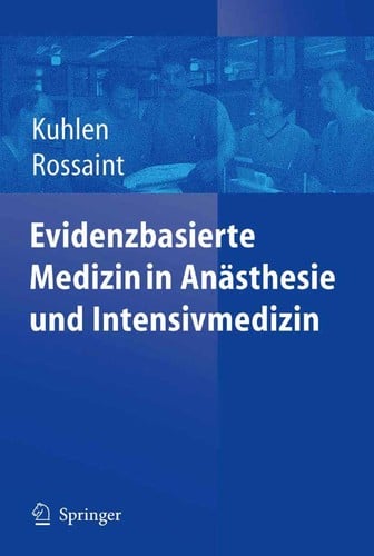 Evidenzbasierte Medizin in Ana sthesie und Intensivmedizin