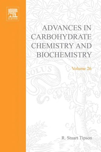 Advances in carbohydrate chemistry and biochemistry