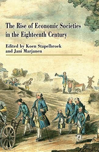 The rise of economic societies in the eighteenth century