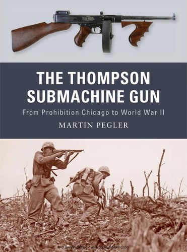 The Thompson submachine gun
