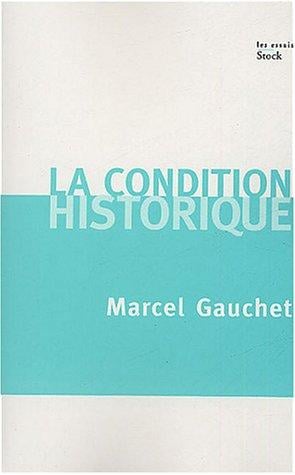 La condition historique