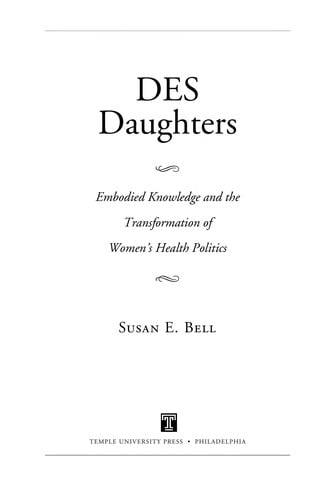 DES daughters, embodied knowledge, and the transformation of women's health politics in the late twentieth century