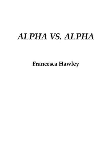 Alpha vs. alpha