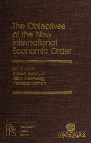 The Objectives of the new international economic order