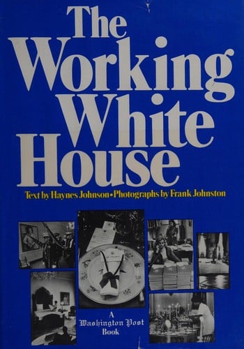 The working White House