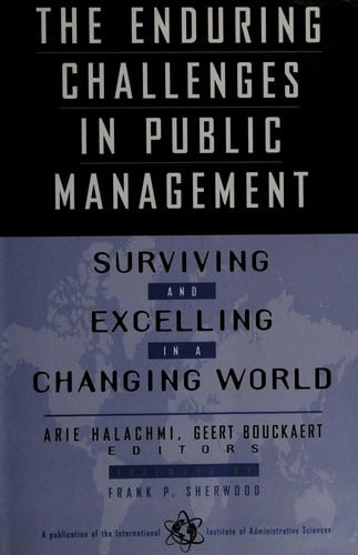 The Enduring challenges in public management