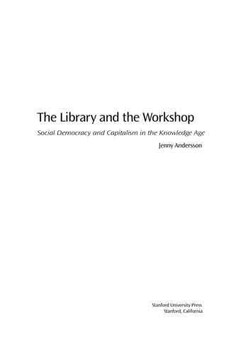 The library and the workshop