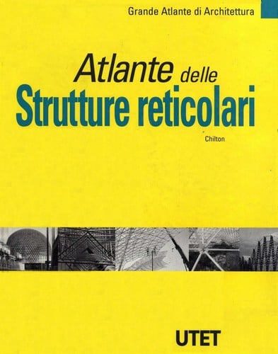 Atlante delle strutture reticolari
