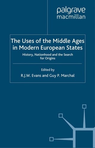 The uses of the Middle Ages in modern European states
