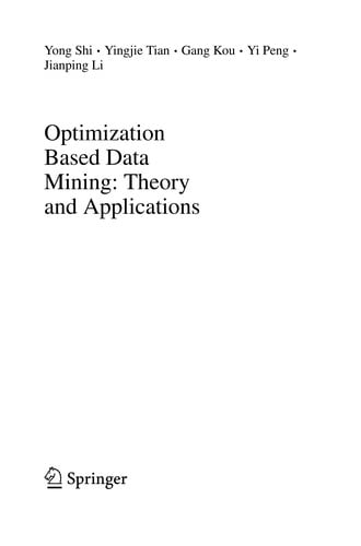 Optimization based data mining