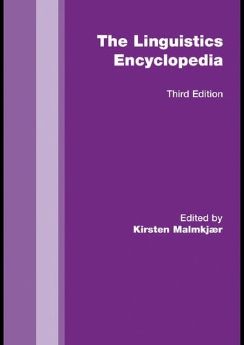 The Routledge linguistics encyclopedia