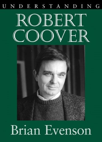 Understanding Robert Coover