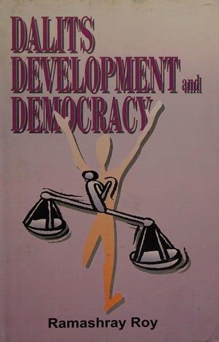 Dalits, development, and democracy