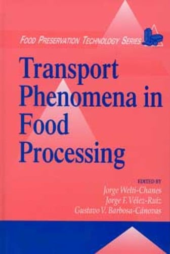 Transport Phenomena in Food Processing