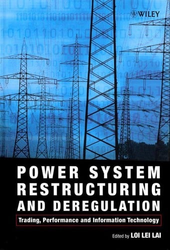 Power system restructuring and deregulation