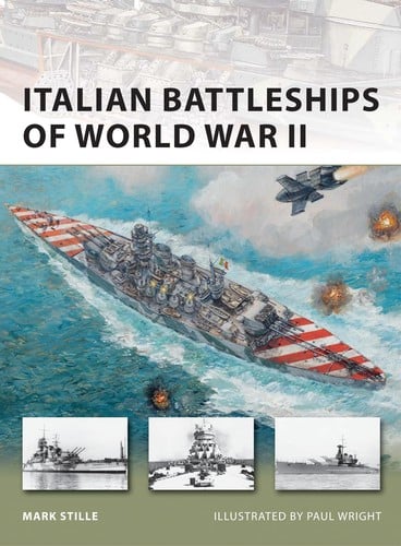 ITALIAN BATTLESHIPS OF WORLD WAR II