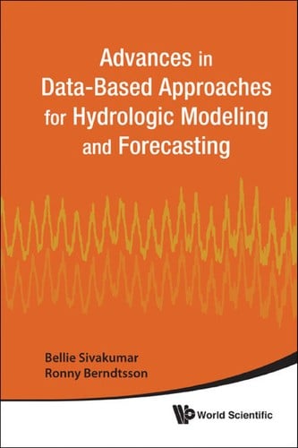 Advances in data-based approaches for hydrologic modeling and forecasting