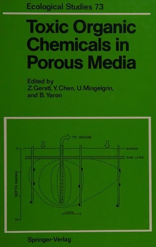 Toxic organic chemicals in porous media