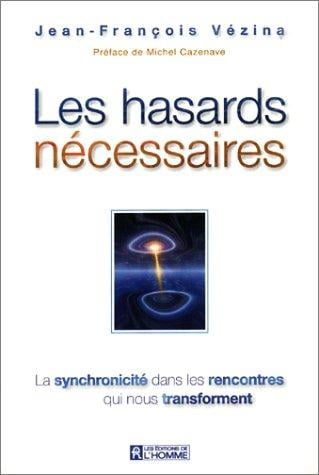 Les hasards nécessaires