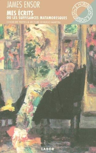 Mes écrits, ou, les suffisances matamoresques