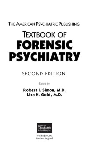 The American Psychiatric Publishing textbook of forensic psychiatry