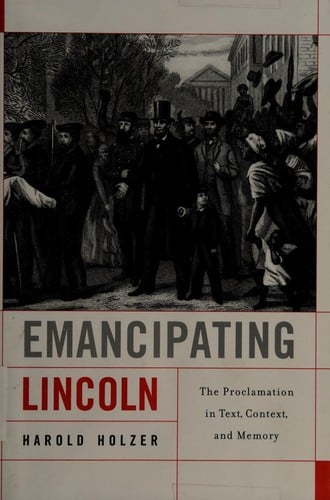 Emancipating Lincoln