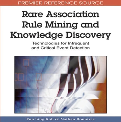 Rare association rule mining and knowledge discovery