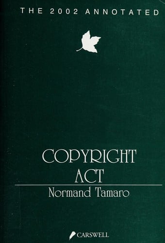 The 2002 annotated Copyright Act