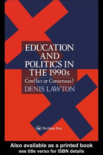 Education and politics in the 1990s
