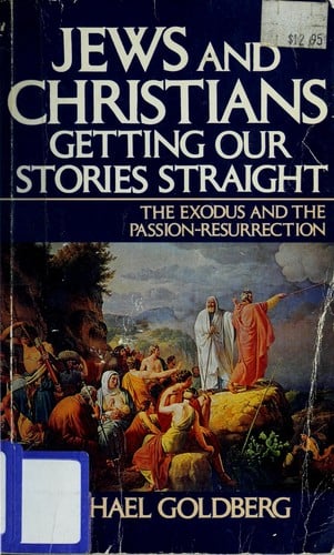 Jews and Christians, getting our storiesstraight