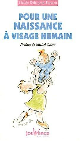 Pour une naissance à visage humain