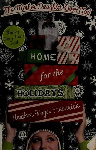 Home for the Holidays (The Mother-Daughter Book Club #5)