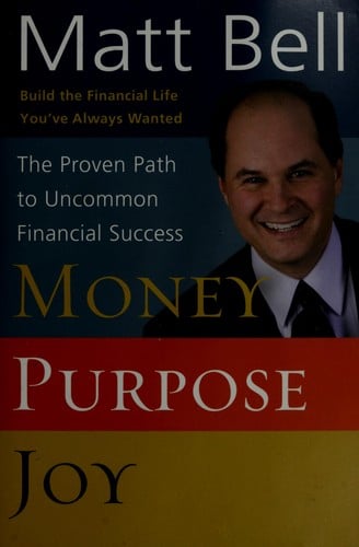 Money, purpose, joy