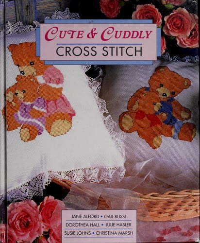 Cute & Cuddly Cross Stitch