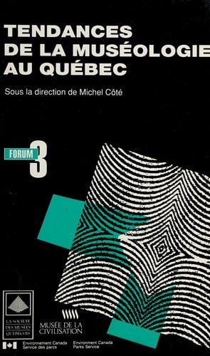 Les Tendances muséologiques au Québec