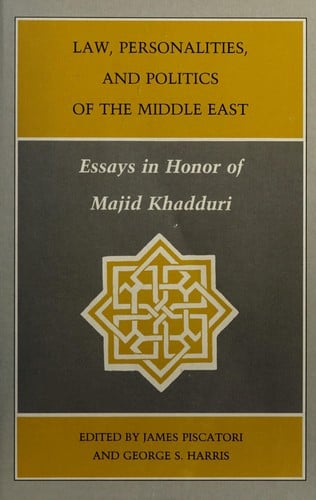 Law, personalities, and politics of the Middle East