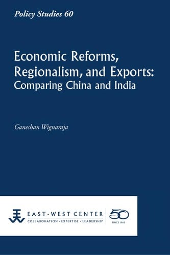 Economic reforms, regionalism, and exports