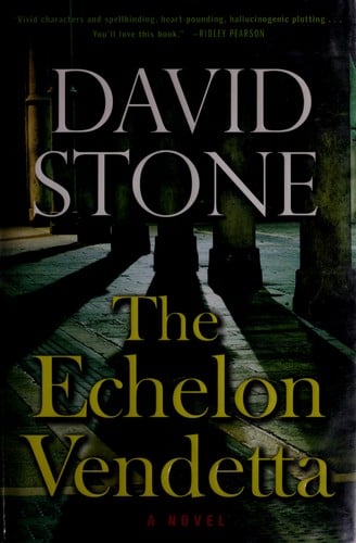 The Echelon vendetta