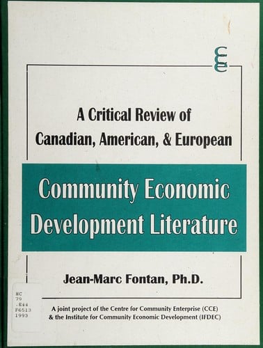 A critical review of Canadian, American, & European community economic development literature