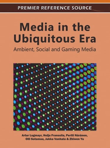 Media in the ubiquitous era
