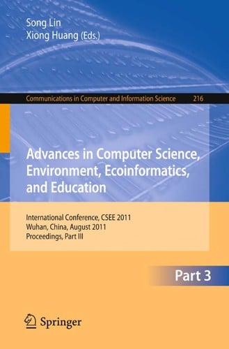Advances in Computer Science, Environment, Ecoinformatics, and Education