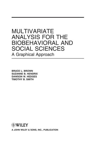 Multivariate analysis for the biobehavioral and social sciences