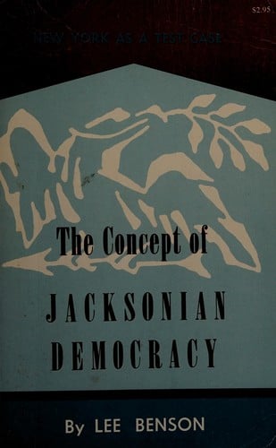 The concept of Jacksonian democracy