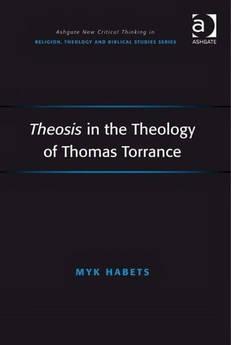 Theosis in the theology of Thomas Torrance