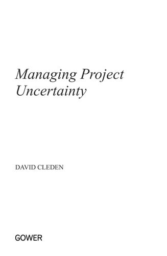 Managing project uncertainty