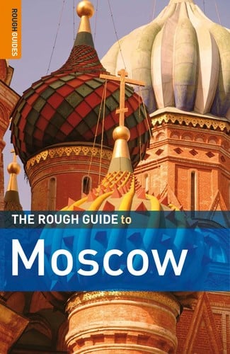 The rough guide to Moscow