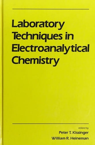 Laboratory techniques in electroanalytical chemistry