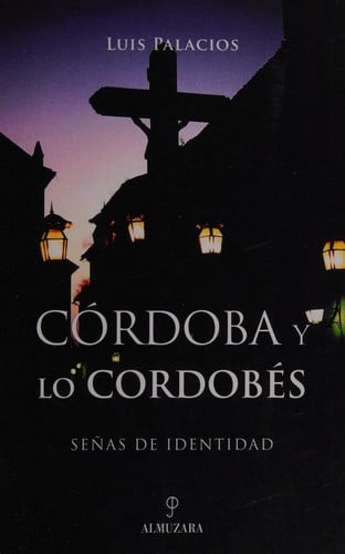 Córdoba y lo cordobés