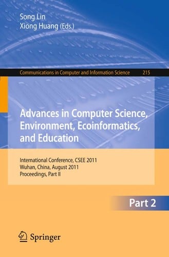 Advances in Computer Science, Environment, Ecoinformatics, and Education
