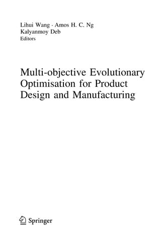 Multi-objective Evolutionary Optimisation for Product Design and Manufacturing
